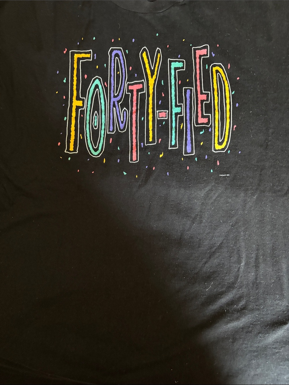 “Forty-Fied” adult Black Graphic T‑Shirt with Multicolor Lettering